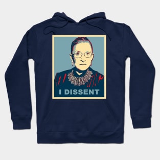 RBG - I dissent Hoodie